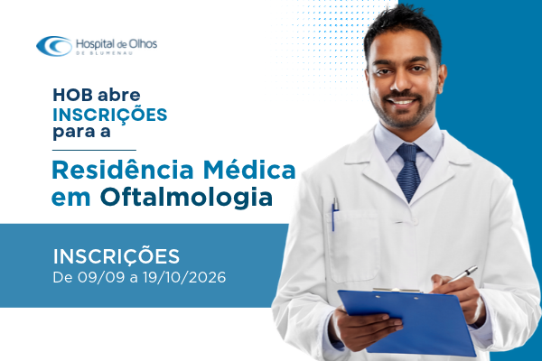 Blog_HOB abre inscrições para a Residência Médica em Oftalmologia