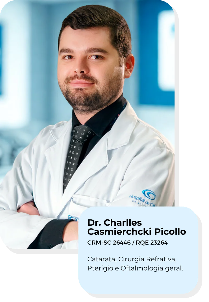 Dr. Charlles Casmierchcki Picollo, oftalmologista do Hospital de Olhos de Blumenau